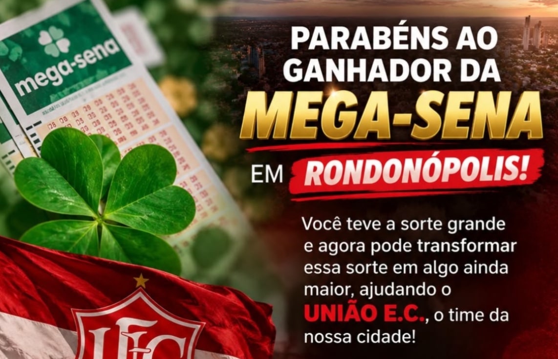 União Rondonópolis pede doação de ganhador da Mega-Sena em Rondonópolis, MT